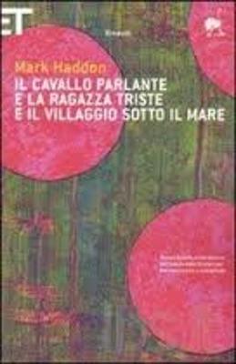 Il Cavallo Parlante E LA Ragazza Triste E Il Villaggio Sotto Il Mare (Paperback)