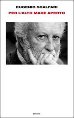 Per L'Alto Mare Aperto (Hardback)