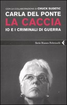 La caccia - io e i criminali di guerra