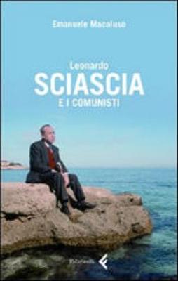Leonardo Sciascia E I Comunisti (Paperback)