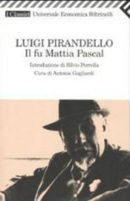 Il Fu Mattia Pascal (Paperback)
