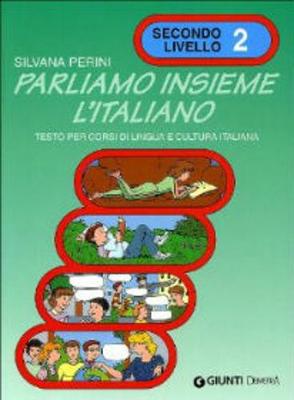 Parliamo insieme l'italiano: Volume 2 (Paperback)