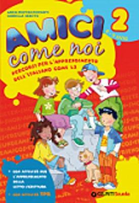 Amici come noi: Amici come noi 2 + CD
