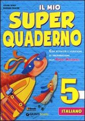 Il mio super quaderno 5 - Italiano (Paperback)