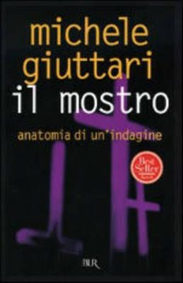 Il mostro - Anatomia di un'indagine (Paperback)
