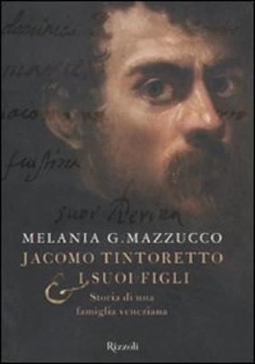 Jacomo Tintoretto E I Suoi Figli (Paperback)