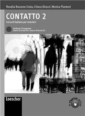 Contatto: Contatto 2: Teacher's guide (B1-B2) (Paperback)