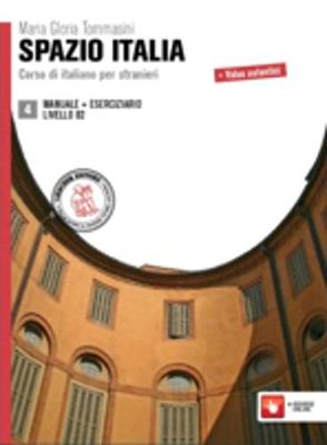 Spazio Italia: Manuale + Eserciziario 4 (B2) (Paperback)