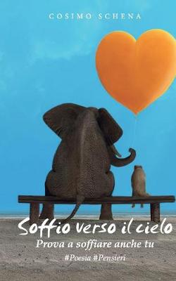 Soffio Verso Il Cielo. Prova a Soffiare Anche Tu (Paperback)