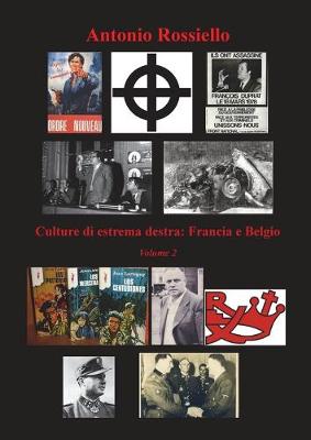 Culture di estrema destra: Francia e Belgio - Volume 2 (Paperback)