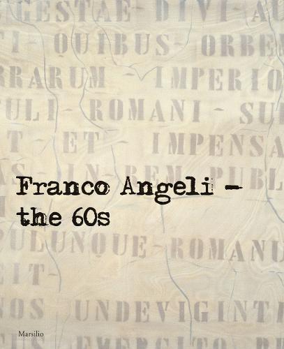 Franco Angeli: The 60s (Paperback)