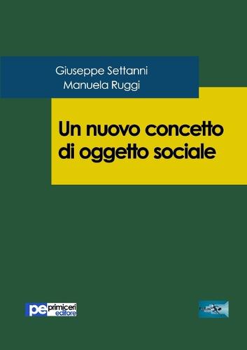Un Nuovo Concetto Di Oggetto Sociale (Paperback)