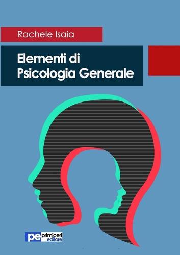 Elementi Di Psicologia Generale (Paperback)
