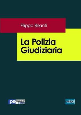 La Polizia Giudiziaria (Paperback)