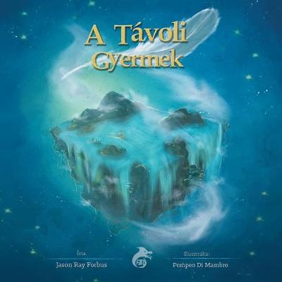 A T voli Gyermek (Paperback)