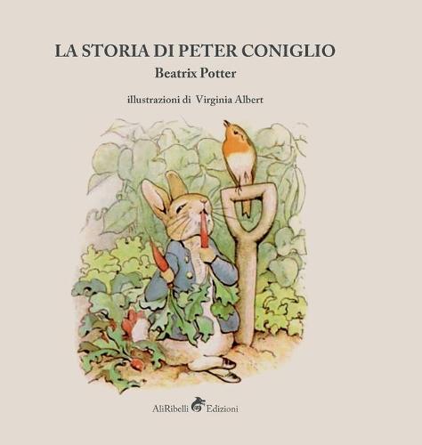 La Storia Di Peter Coniglio (Hardback)
