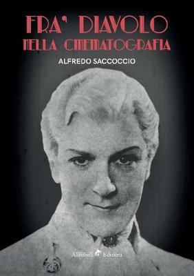 Fra' Diavolo nella cinematografia (Paperback)