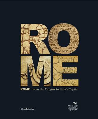 Rome: From the Origins to Italy's Capital (Hardback)