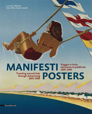 Manifesti Posters: Travelling Around Italy Through Advertising, 1895-1960 (Hardback)