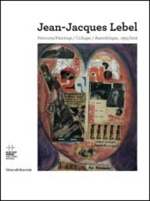 Jean-Jacques Lebel: Paintings (Paperback)