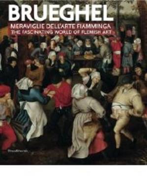 Breughel: the Fascinating World of Flemish Art (Paperback)