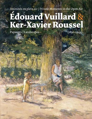 Edouard Vuillard and Ker-Xavier Roussel (Paperback)
