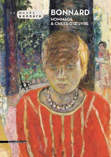 Bonnard: Hommage and Masterpieces (Paperback)