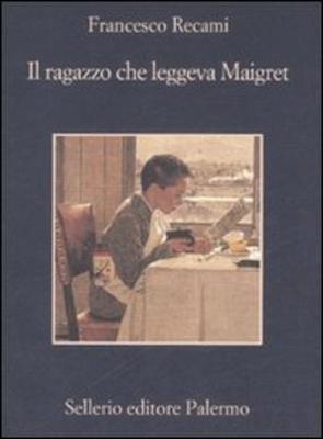 Il Ragazzo Che Leggeva Maigret (Paperback)