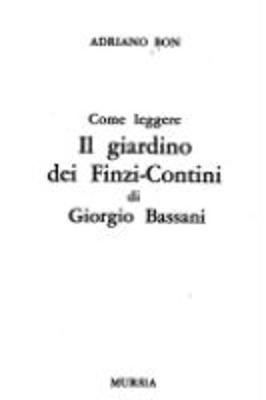 Come leggere: Come leggere il giardino dei Finzi-Contini