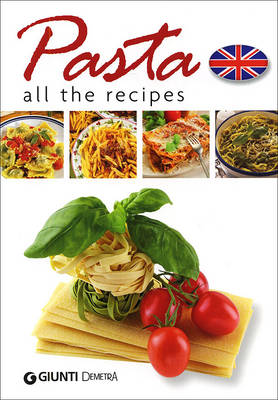 Pasta: All the Recipes (Paperback)