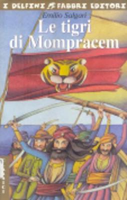 Le Tigri DI Mompracem (Paperback)