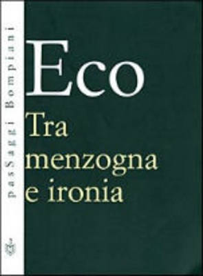 Tra Menzogna E Ironia (Paperback)