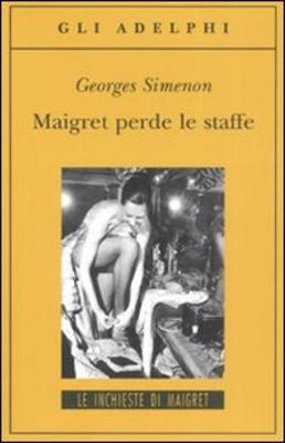 Maigret perde le staffe (Paperback)