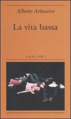 La Vita Bassa (Paperback)