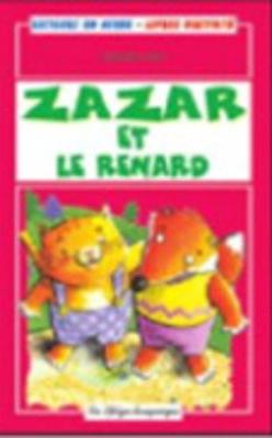 La Spiga Lectures En Herbe: Zarzar ET Le Renard + CD