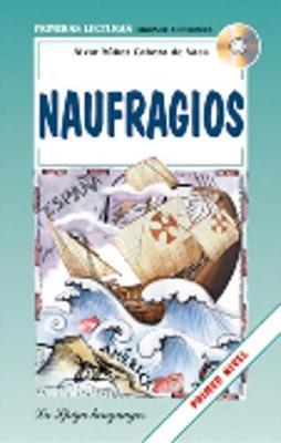 La Spiga Readers - Primeras Lecturas (A1/A2): Naufragios + CD