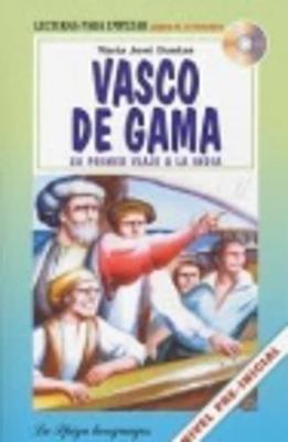 La Spiga Readers - Para Empezar (A1): Vasco de Gama + CD