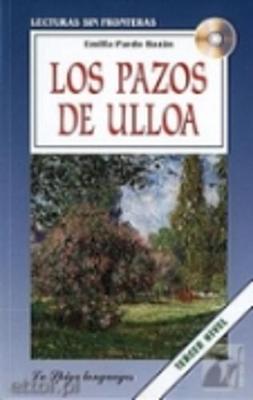 La Spiga Readers - Lecturas Sin Fronteras (B2): Los pazos de Ulloa + CD