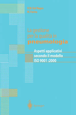 La Gestione Per La Qualita in Pneumologia: Aspetti Applicativi Secondo Il Modello ISO 9001:2000 (Paperback)