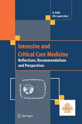 Intensive and Critical Care Medicine: Reflections, Recommendations and Perspectives (Paperback)
