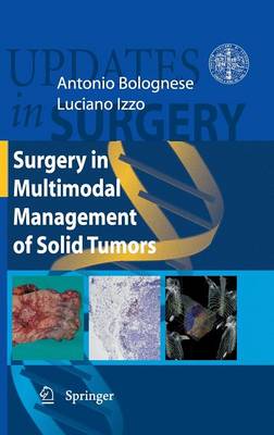Surgery in Multimodal Management of Solid Tumors - Updates in Surgery (Hardback)