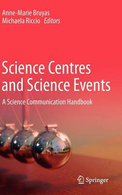 Science Centres and Science Events: A Science Communication Handbook (Hardback)