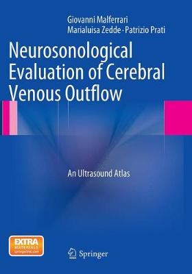 Neurosonological Evaluation of Cerebral Venous Outflow: An Ultrasound Atlas (Paperback)