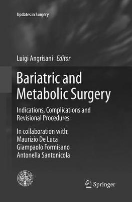 Bariatric and Metabolic Surgery: Indications, Complications and Revisional Procedures - Updates in Surgery (Paperback)