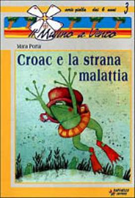 Croac e La Strana Malattia (Paperback)