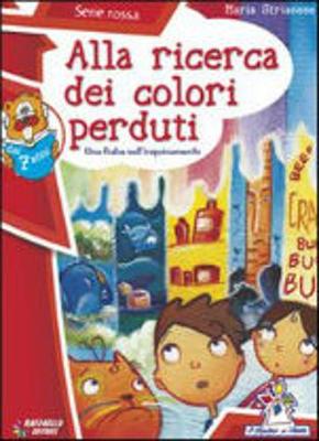 Alla ricerca dei colori perduti- Rossa (Paperback)
