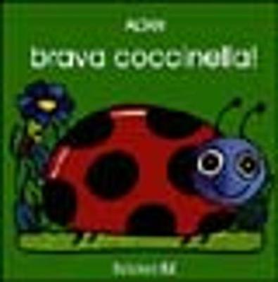 Il primo libro di Kika: Brava, coccinella!