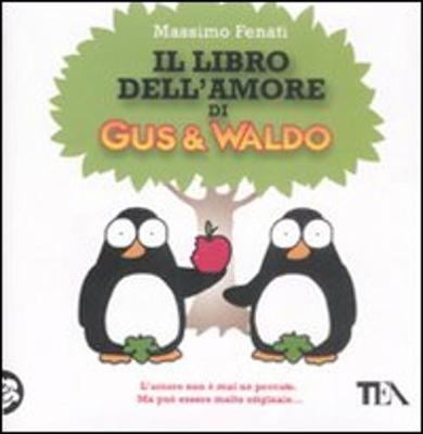 Il Libro Dell'Amore DI Gus & Valdo (Hardback)