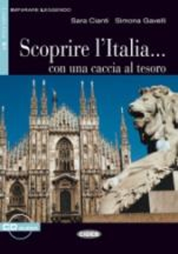 Imparare leggendo: Scoprire l'Italia... con una caccia al tesoro + CD
