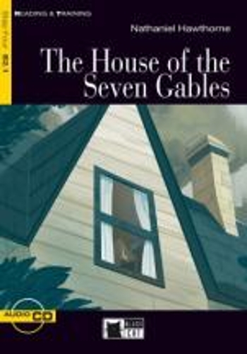 Reading & Training: The House of the Seven Gables + audio CD